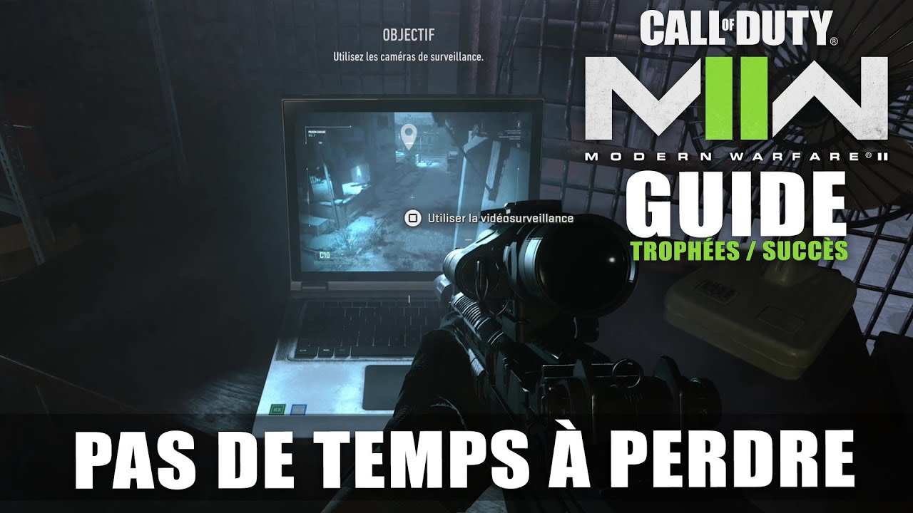 Call of Duty Modern Warfare 2 - Pas de temps à perdre : Guide (Vidéosurveillance en 4 minutes)