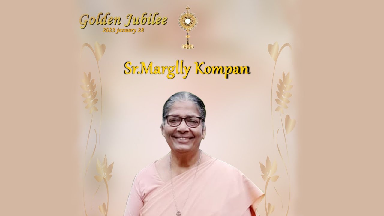 Sr.Marglly Kompan | Golden Jubilee | LIVE WEBCAST | #DeltaMedia