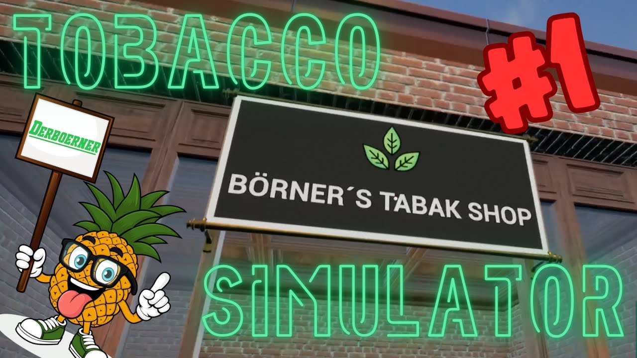 Mein eigener Tabak Shop 🚬 | Tobacco Simulator #1