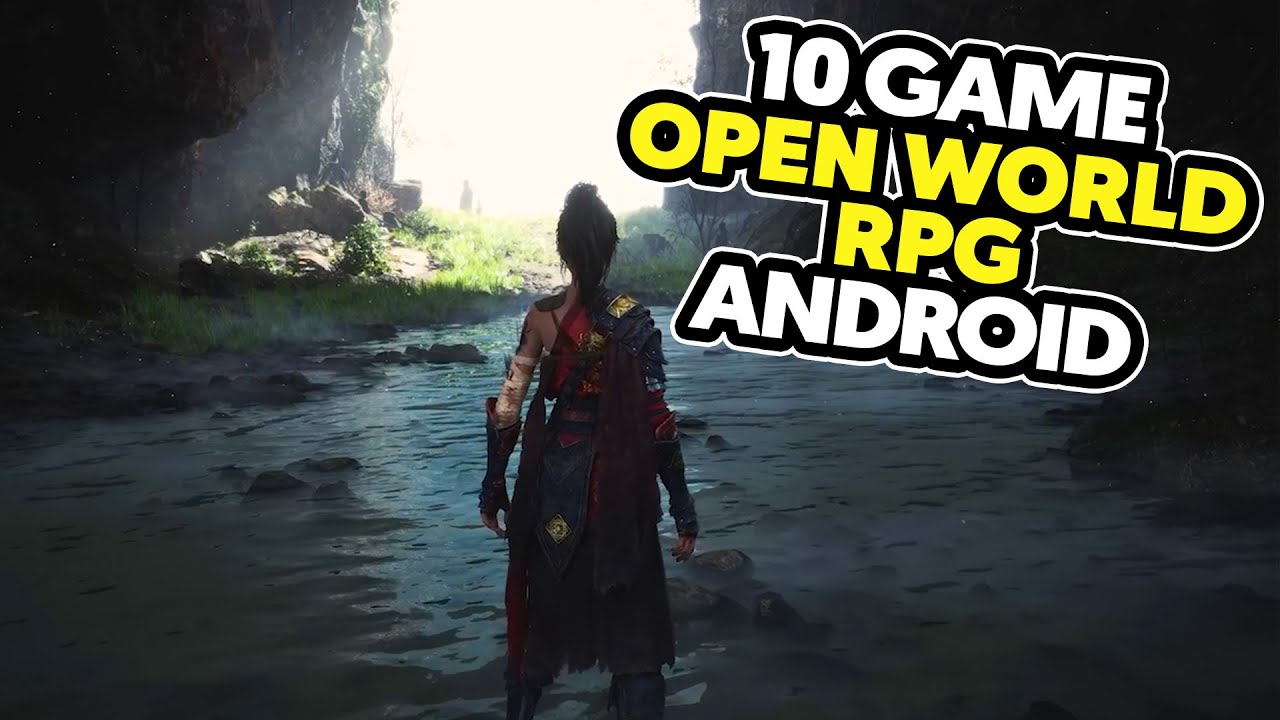 10 Game Open World RPG Terbaik Android 2025 | Grafik HD