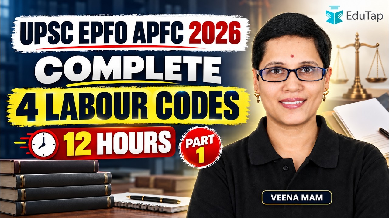 UPSC EPFO APFC 2026 Complete Labour Codes Marathon | UPSC EPFO APFC Free Classes | Part 1