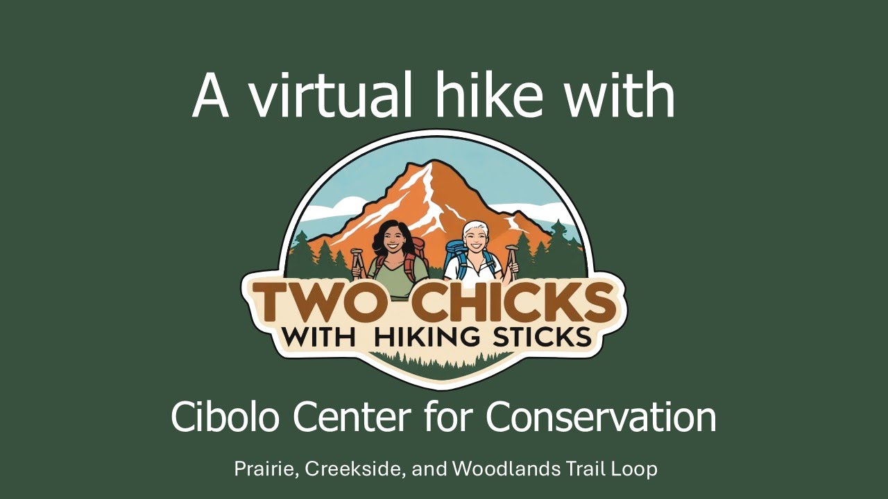 Cibolo Center for Conservation Virtual Hike