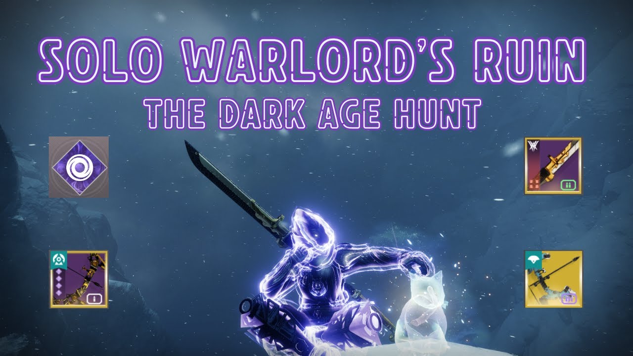 Solo Warlord's Ruin - Dark Age Hunt (My first-ever solo Dungeon!)