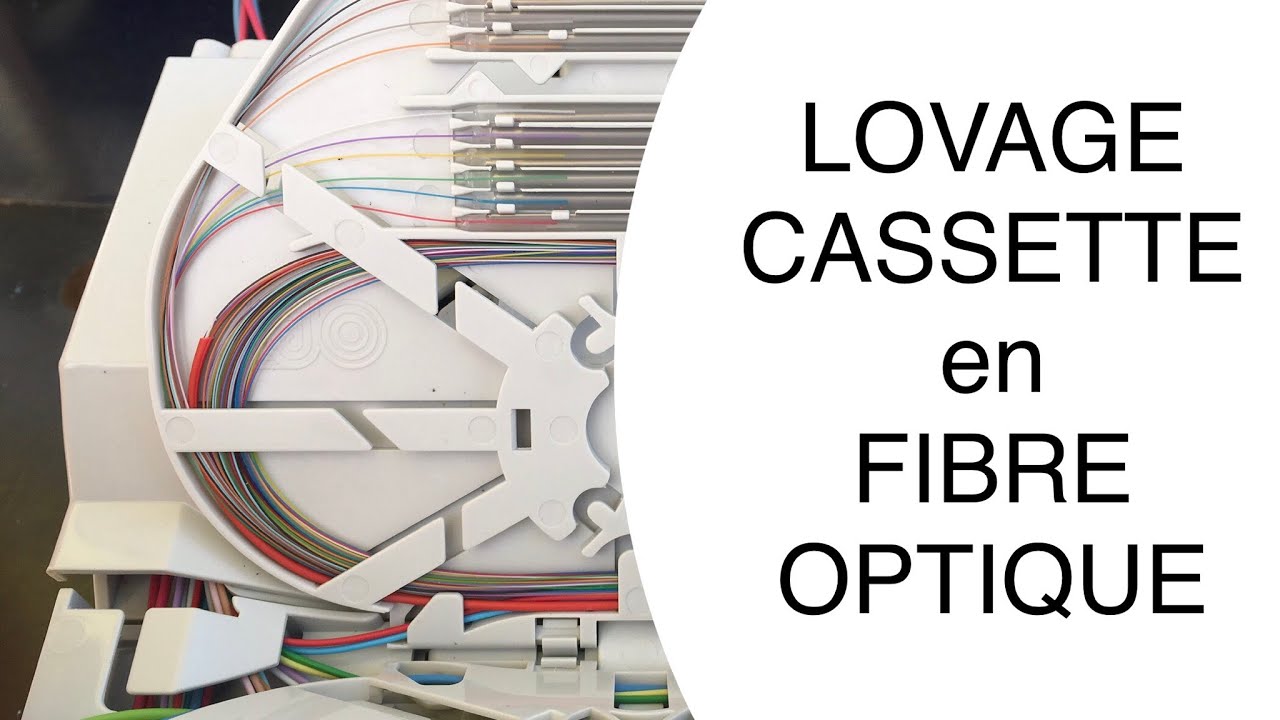 ♻️LOVAGE CASSETTE en FibreOptique