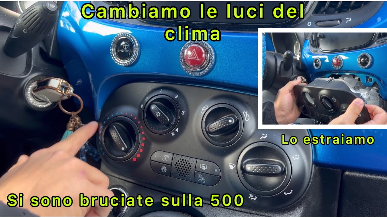 Come cambiare le luci del climatizzatore Fiat 500