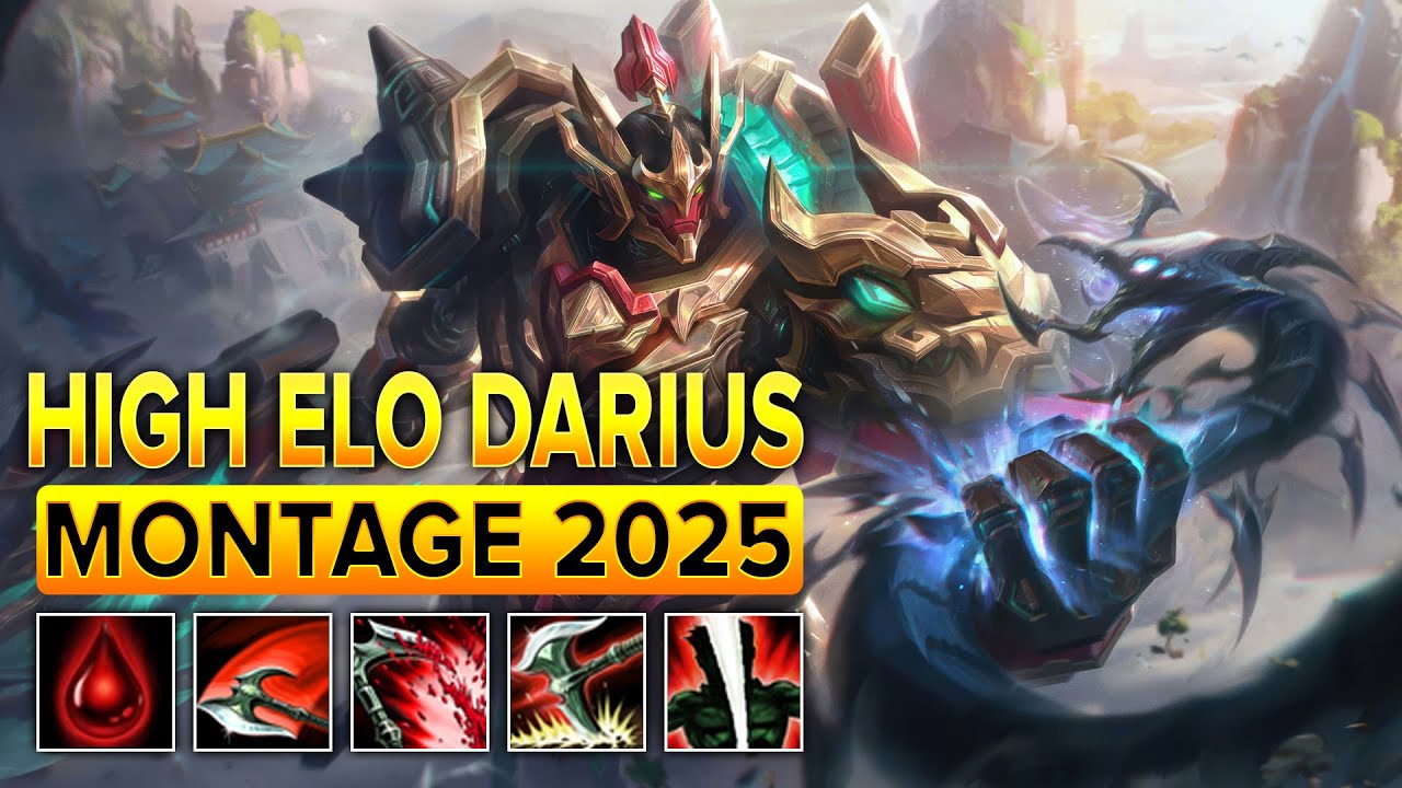 Darius Montage 2025 - High Elo Darius Plays Season 15