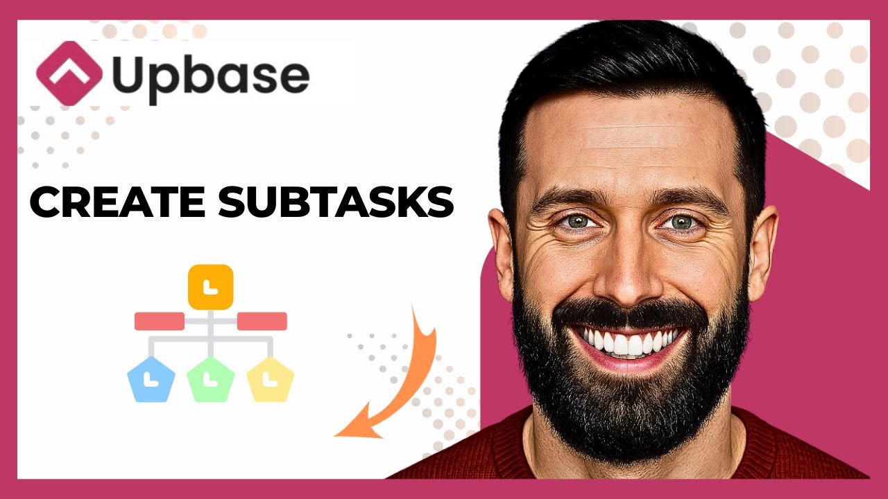 How To Create Subtasks On UPBASE (Complete 2025 Guide)