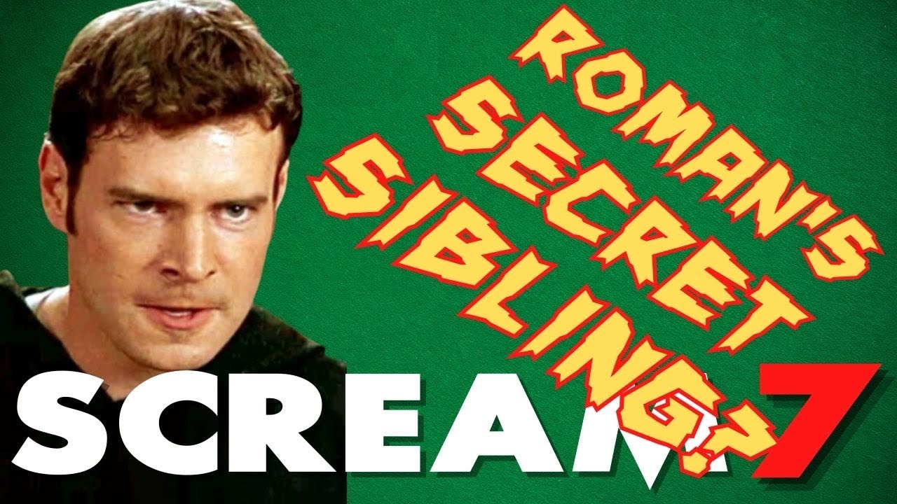 SCREAM 7 **ROMAN BRIDGER’S SECRET SIBLING?**