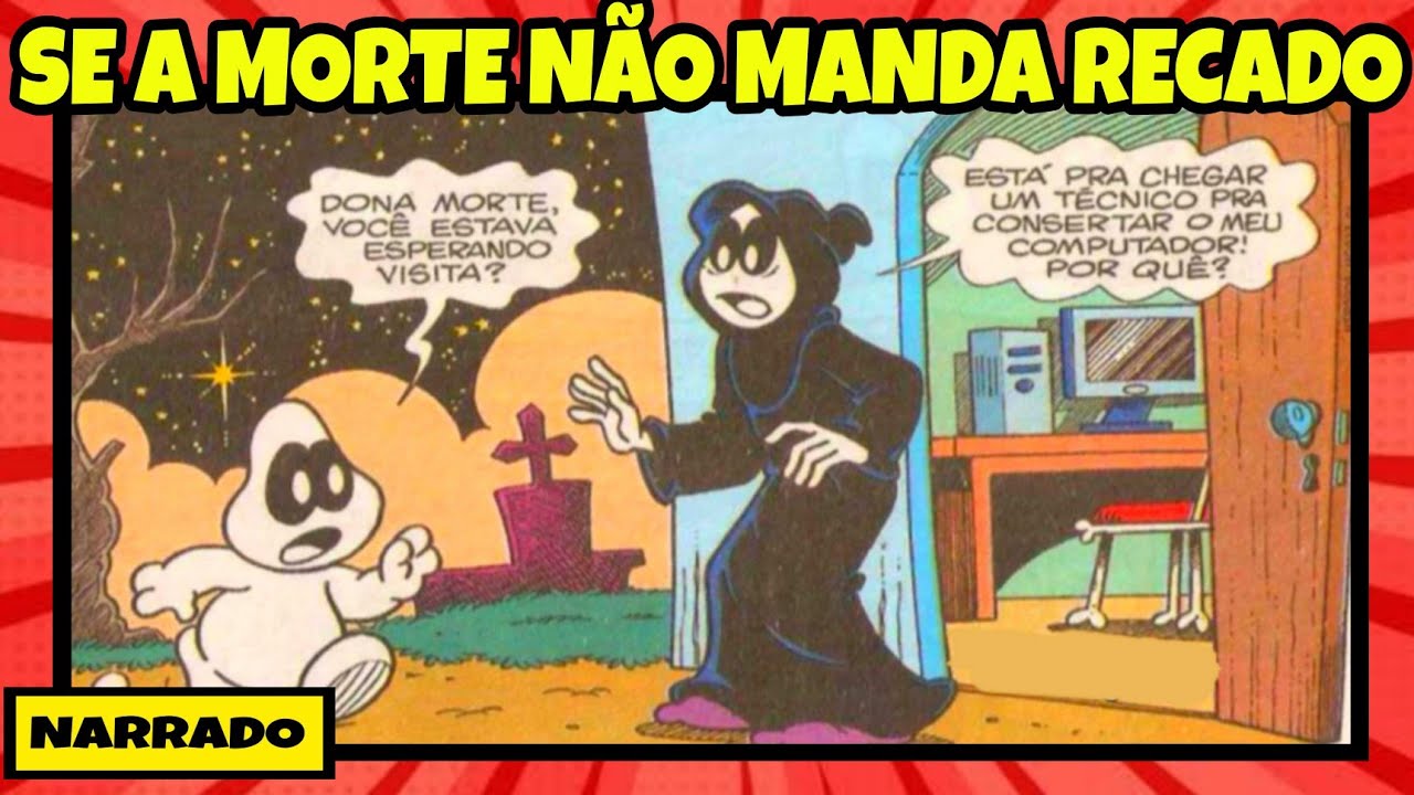 Dona Morte em, Se a morte não manda recado| TURMA DO PENADINHO