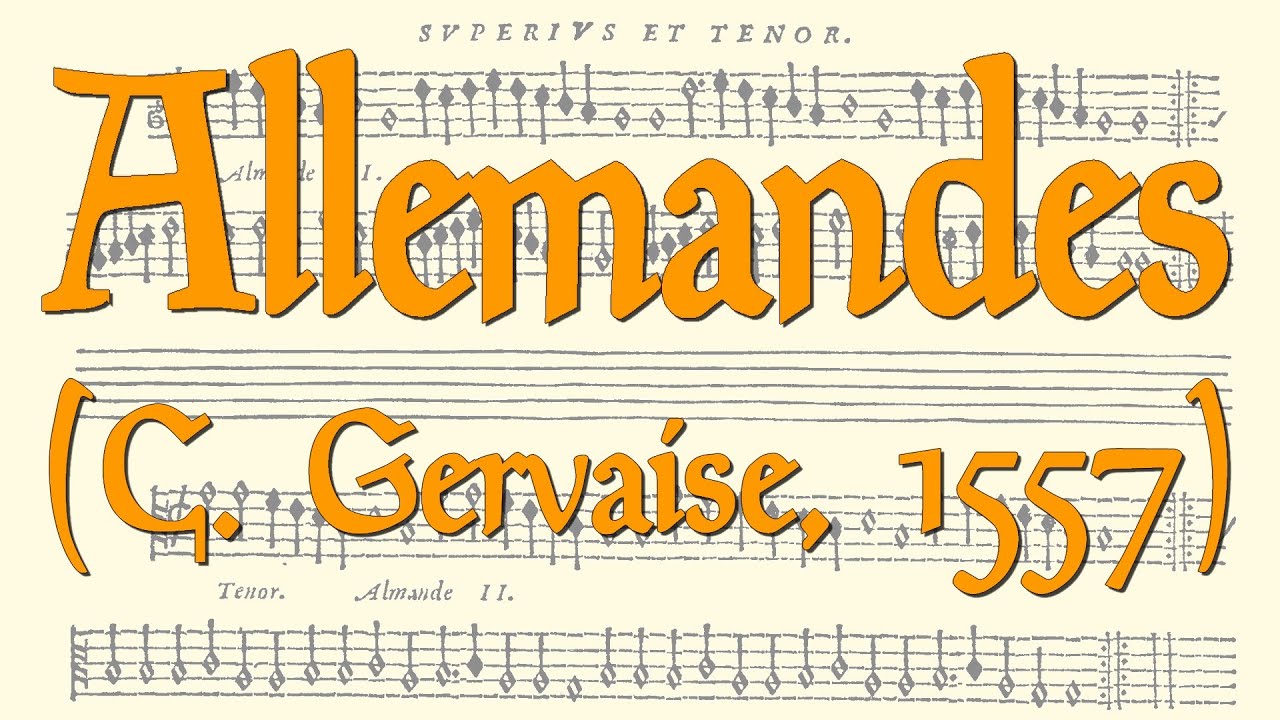 Allemandes (Claude Gervaise, 1557)