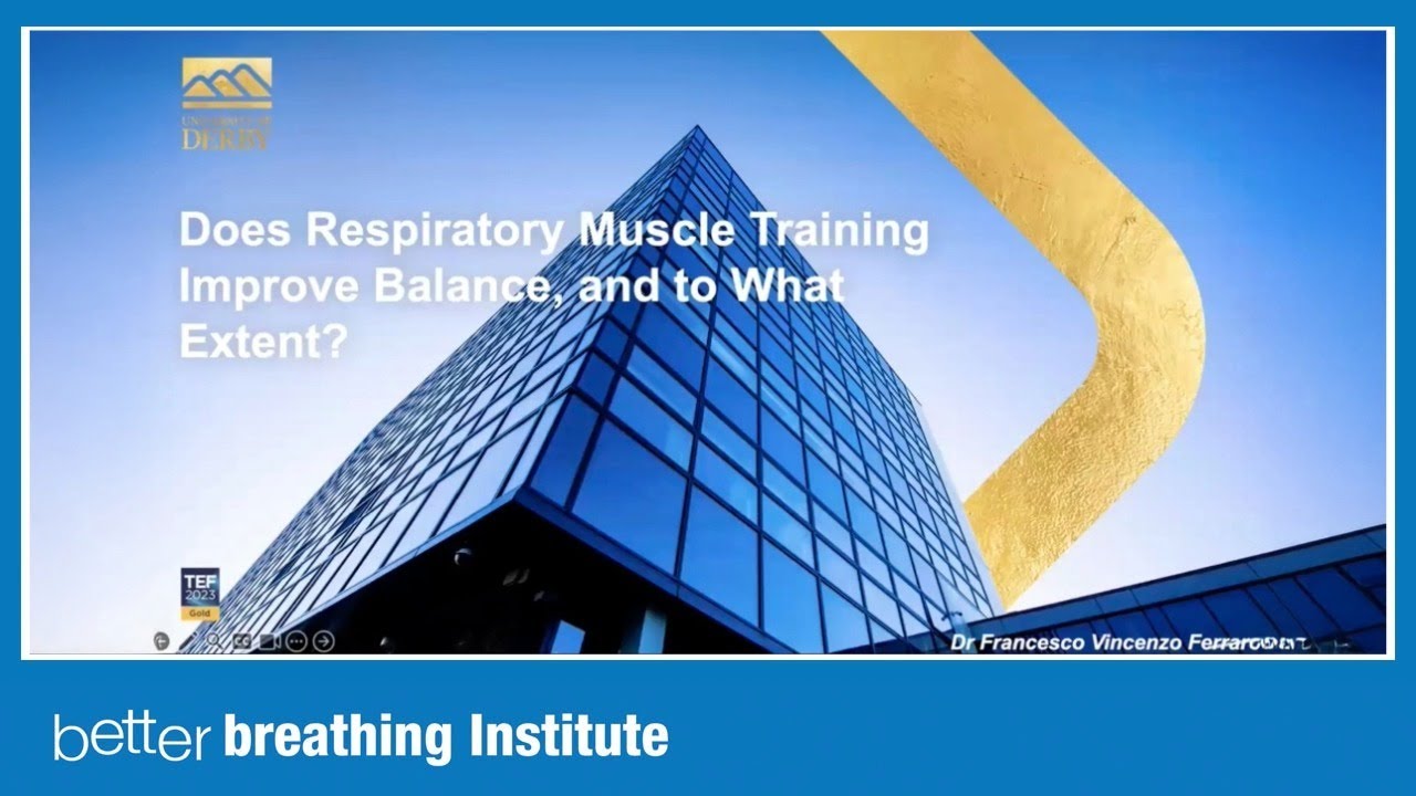 Does Respiratory Muscle Training Improve Balance, And To What Extent? | Better Breathing Institute