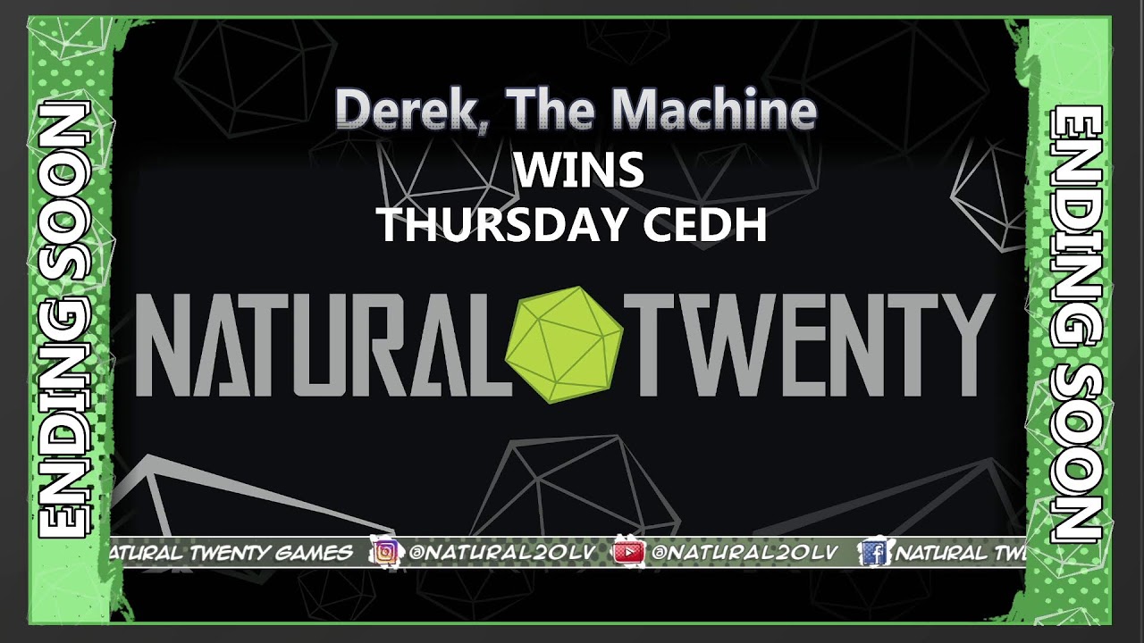 THURDAY CEDH ❄️ 30+ PLAYERS ❄️ LARGEST WEEKLY IN LAS VEGAS ❄️ NATURAL TWENTY GAMES