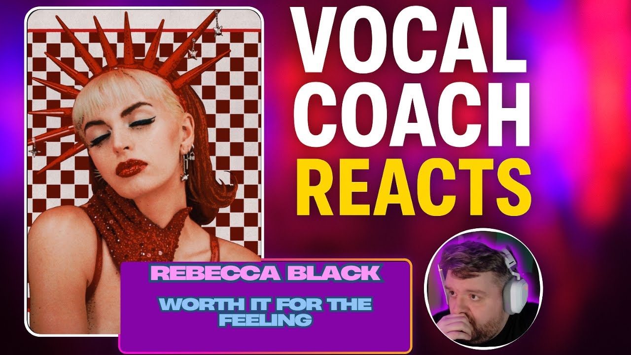 SHE'S NOT A MEME ANYMORE - Rebecca Black - Worth It For The Feeling | Vocal Coach Reacts