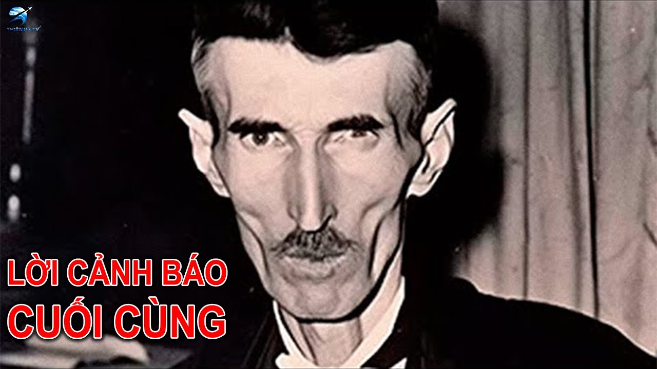 Nikola Tesla Phá Vỡ Sự Im Lặng Trước Khi Qua Đời Và Tiết Lộ Bí Mật Đáng Sợ | Thiên Hà TV