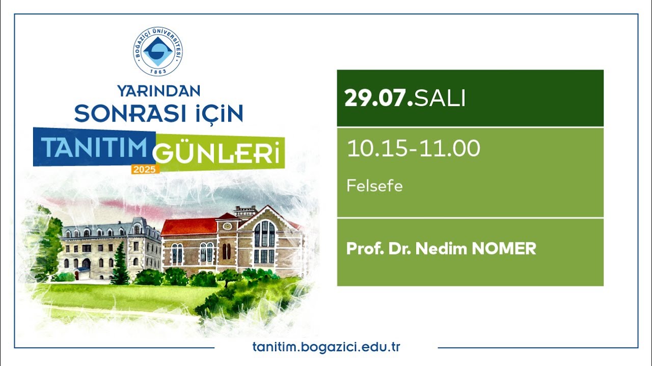 Boğaziçi Üniversitesi Tanıtım Günleri 2025 | Felsefe
