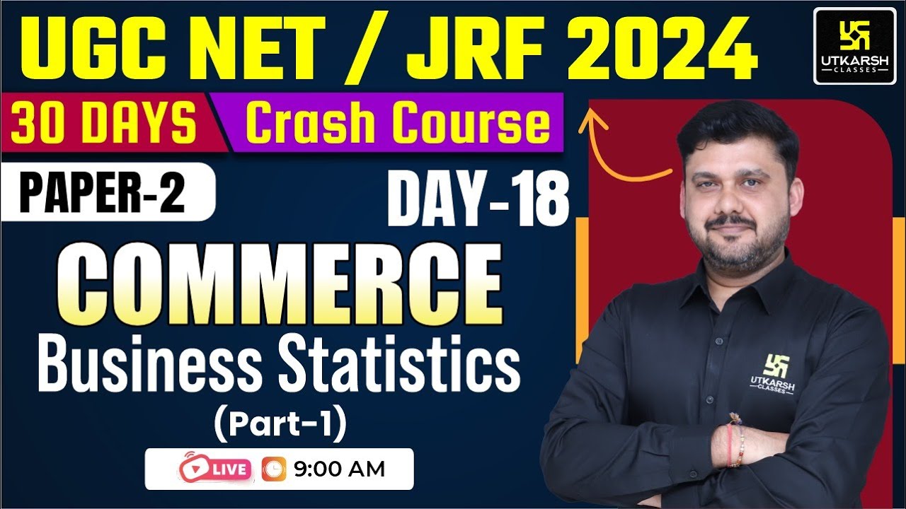 UGC NET 30 Days Crash Course | Business Statistics #1 | Commerce Paper 2 By Yogesh Sir