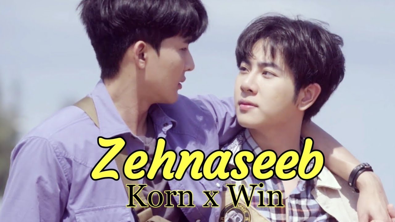 Win x Korn ❤ Hindi Sing Mix ❤ Zehnaseeb ❤ Thai BL Series ❤ Cupid's Last Wish ❤