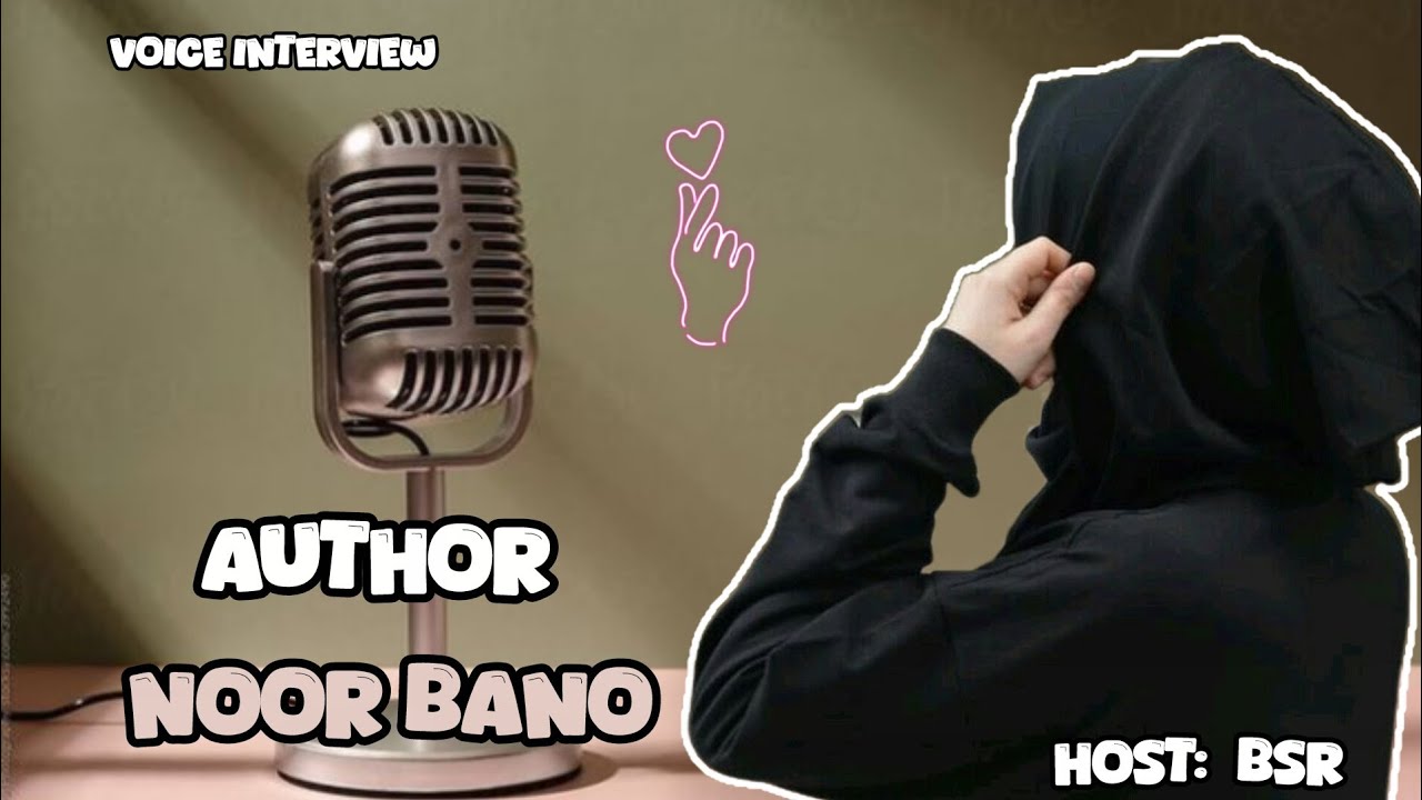 Author Noor Bano | Host BSR | INTERVIEW | An interview that speaks through words|@Novels_world13 