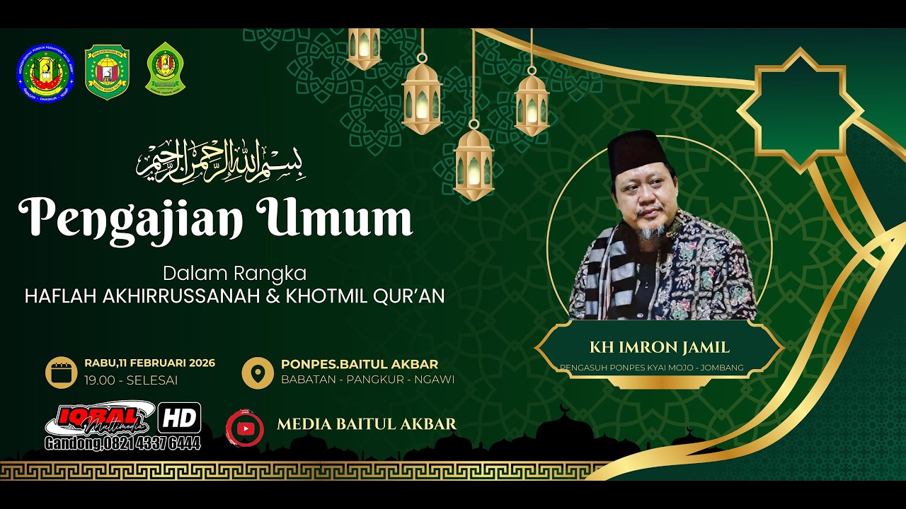 LIVE -HAFLAH AKHIRUSSANAH & KHOTMIL QUR'AN PONPES BAITUL AKBAR