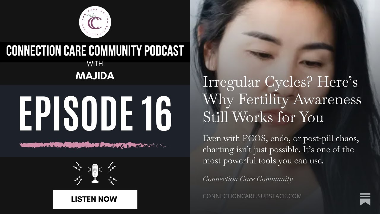 Irregular Cycles? Here’s Why Fertility Awareness Still Works for You (audio)