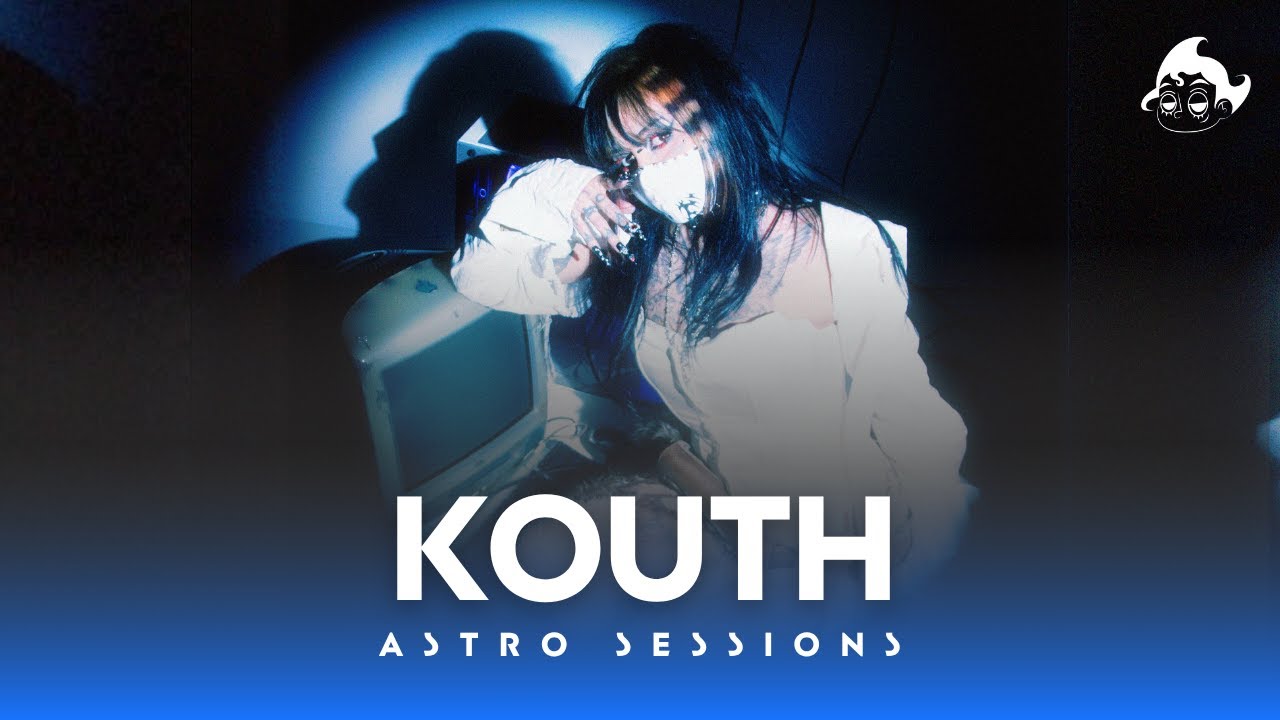 Kouth | Astro Sessions