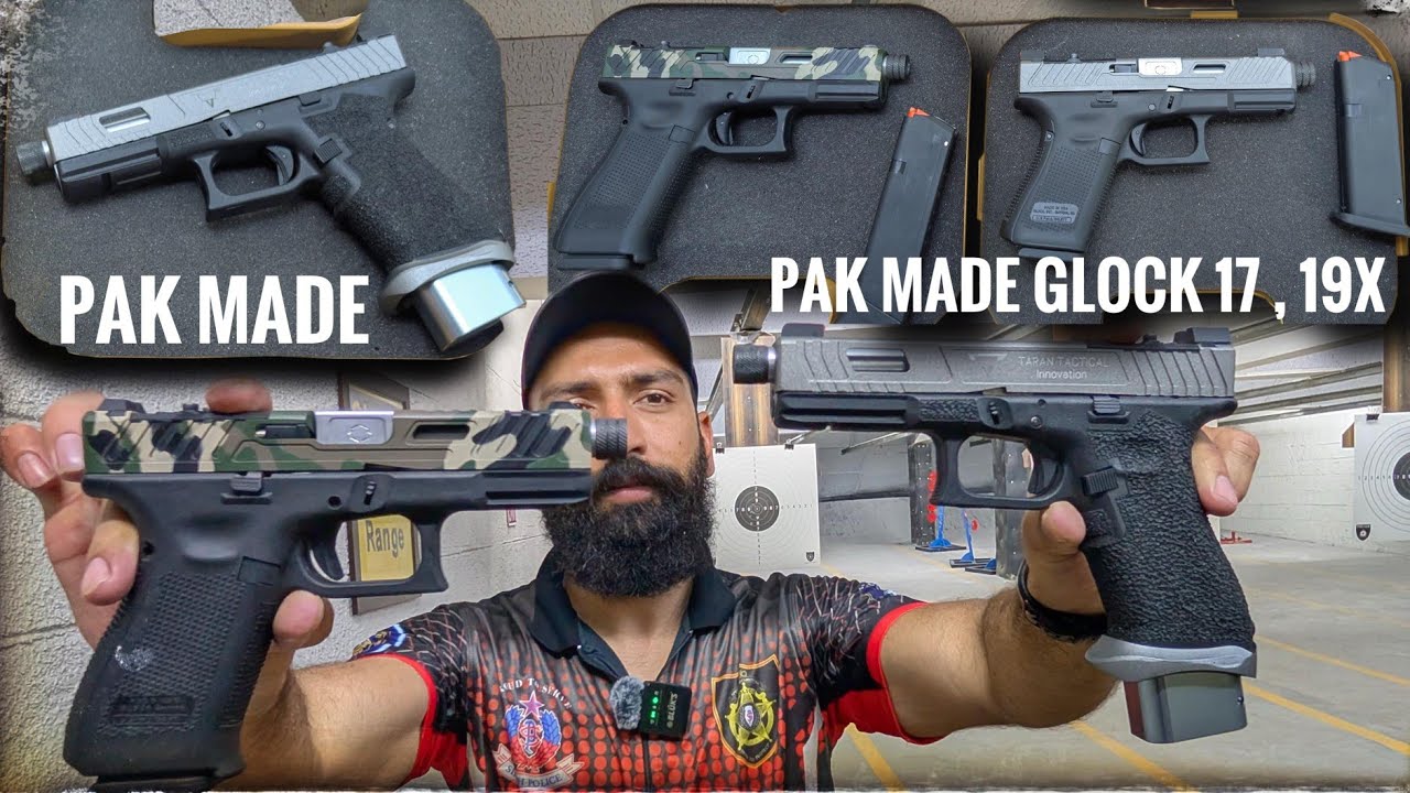 Pak Made Glock 17, 19X & 19 Customized Full Review & Price 