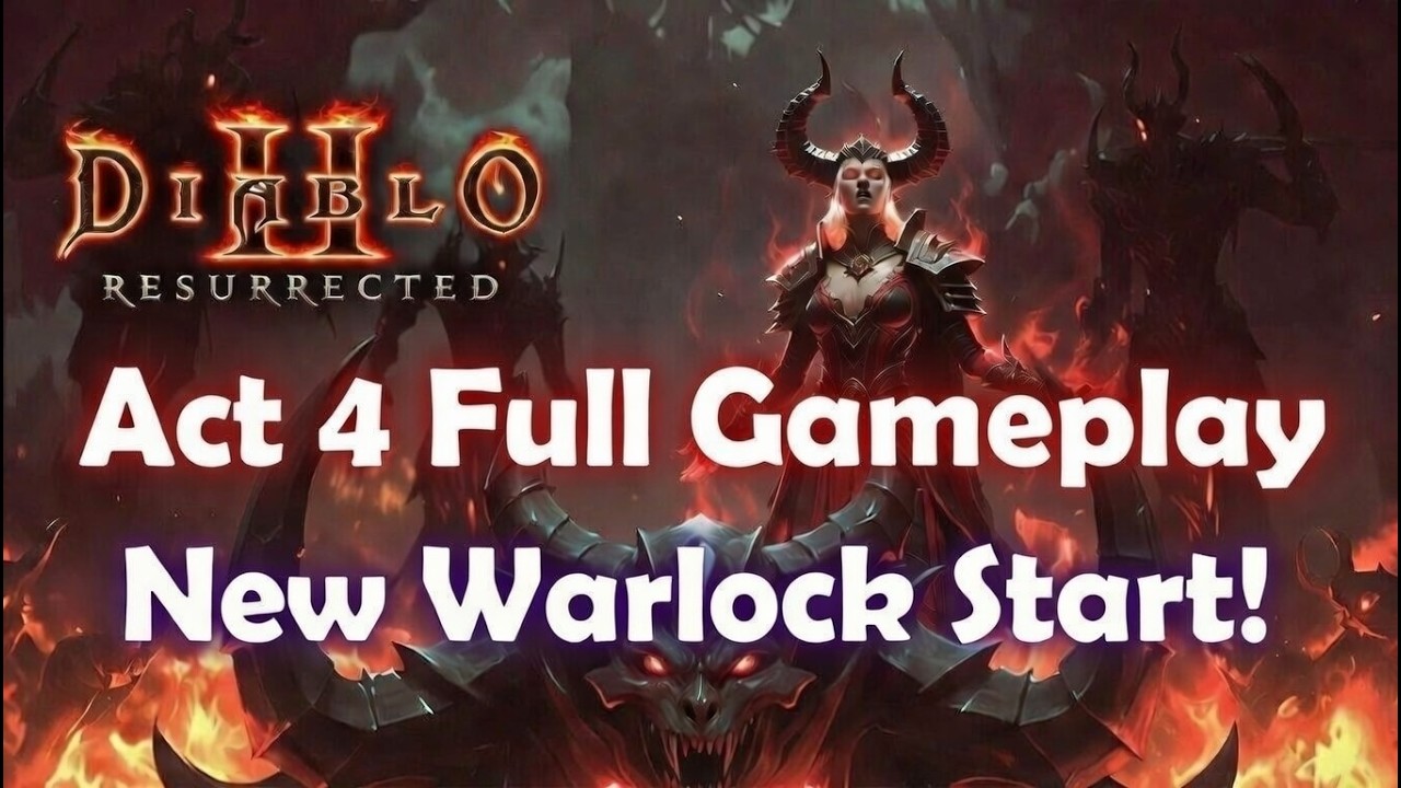 D2R Reign of the Warlock | WARLOCK Class Act 4 Full Gameplay No Commentary | Lord of Terror