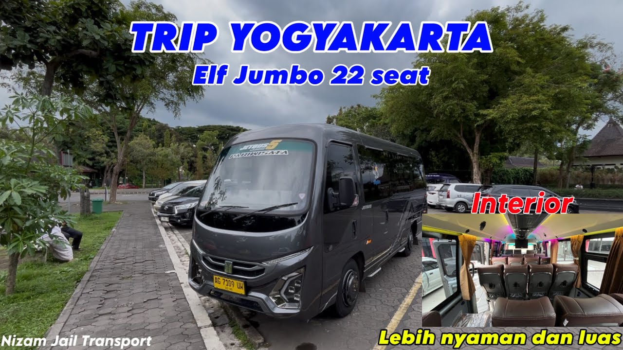 Trip Yogyakarta pakai Elf Jumbo 22 seat