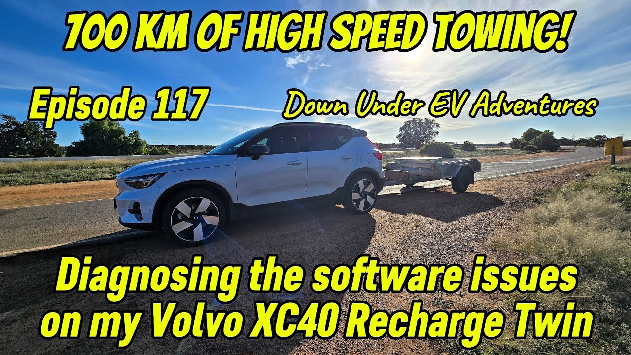 High Speed EV towing: 700km Worth! & Diagnosing the Software Issues on the Volvo XC40 Recharge Twin