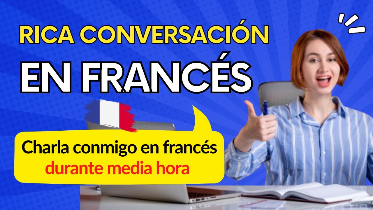 CONVERSACIÓN BÁSICA EN FRANCÉS | APRENDER FRANCÉS DESDE CERO PARA PRINCIPIANTES || Curso 48
