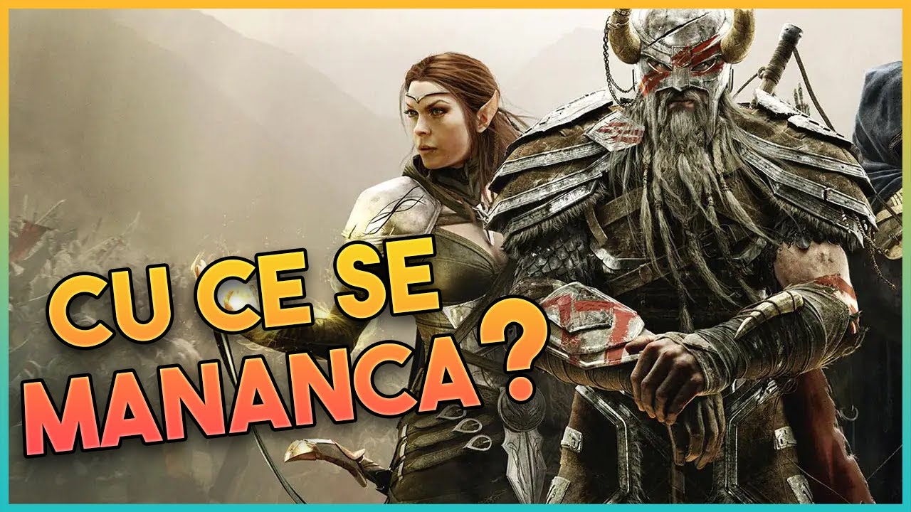 CU CE SE MANANCA ELDER SCROLLS ONLINE?