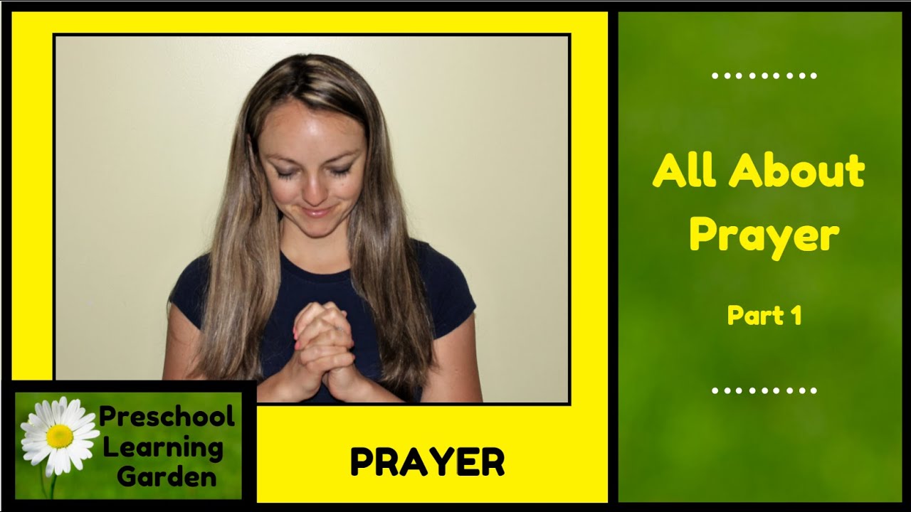 All About Prayer Part 1, Bible Lesson for kids