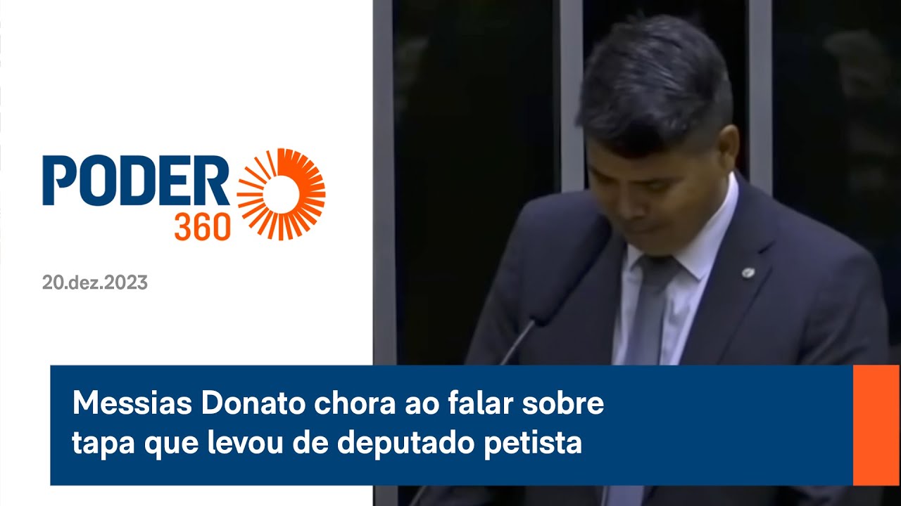 Messias Donato chora ao falar sobre tapa que levou de deputado petista