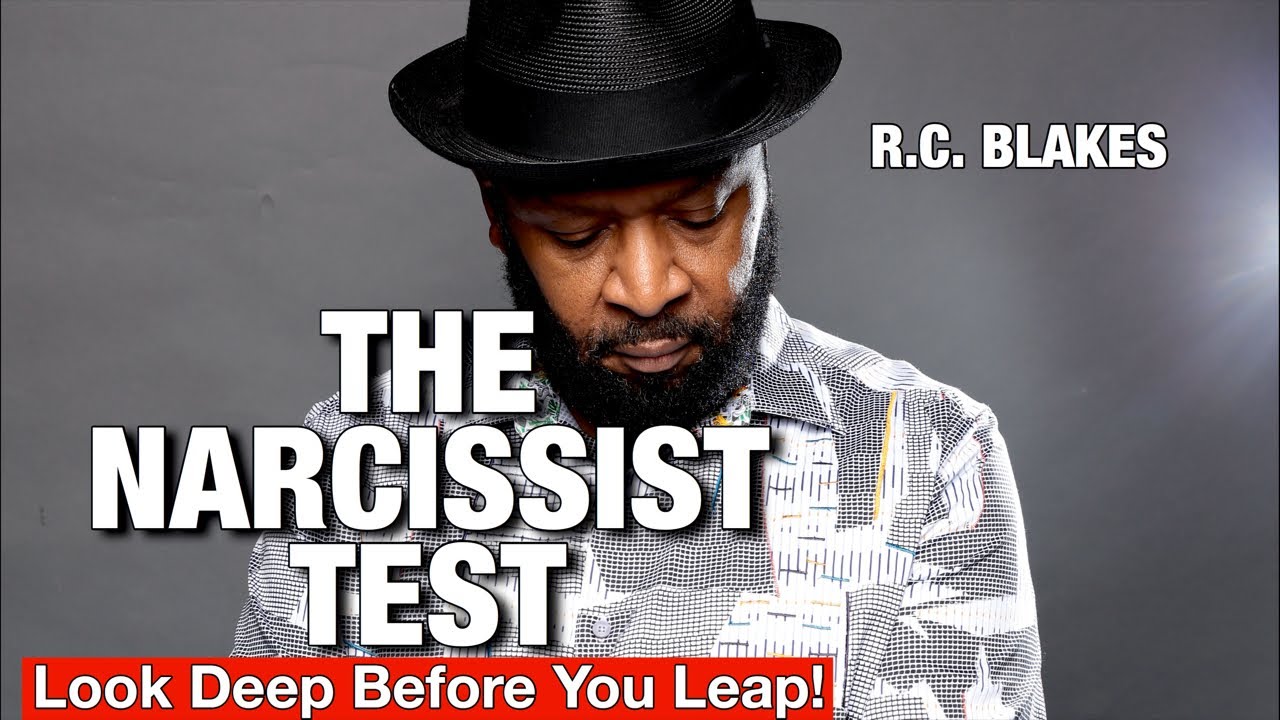 THE NARCISSIST TEST- Look Deep Before You Leap by RC Blakes