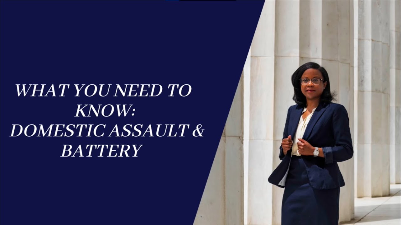 What You Need to Know: Domestic Assault & Battery