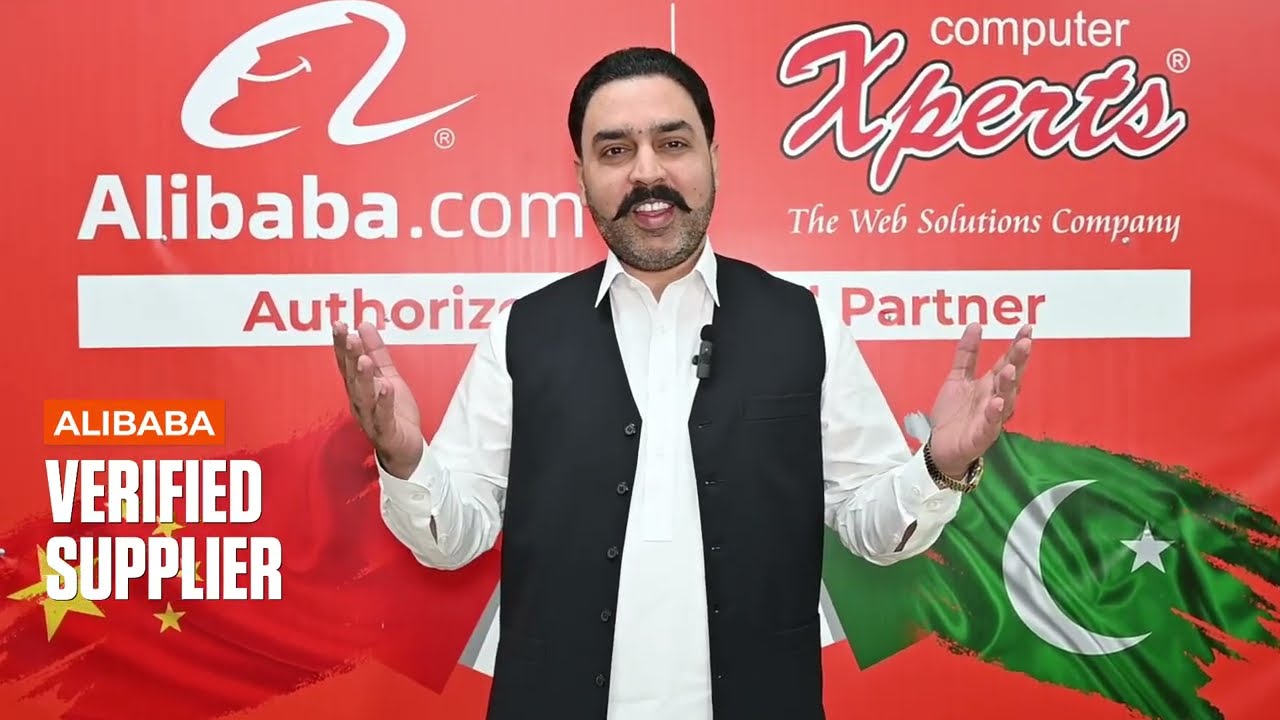 Verified Membership in Pakistan: Unlock Exclusive Benefits on Alibaba.com by Computer Xperts