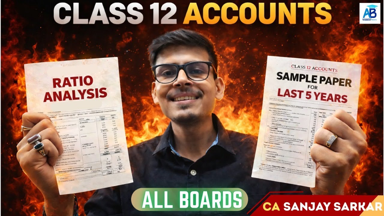 🔥RATIO ANALYSIS - SAMPLE PAPER PRACTICE - CLASS XII - ACCOUNTS - BOARDEXAM 2026