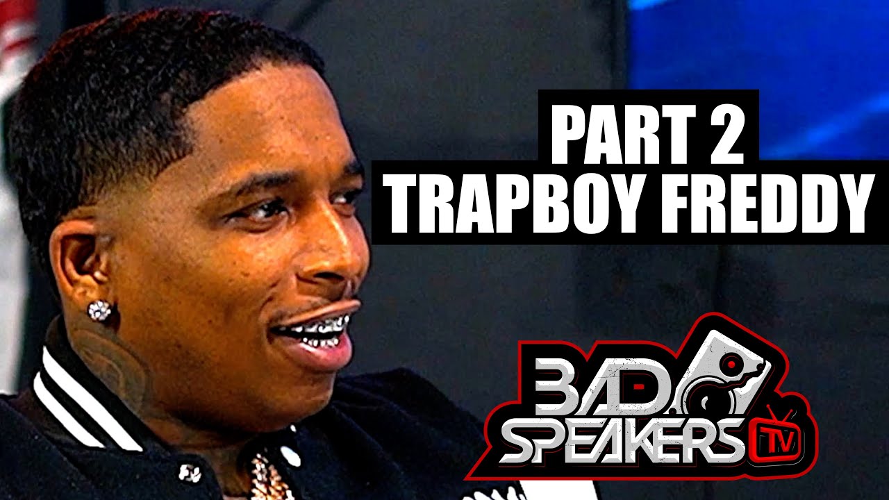 Trapboy Freddy On His Start In Hip-Hop, Dallas Movement, & Buying His 1st Feature From Young Thug