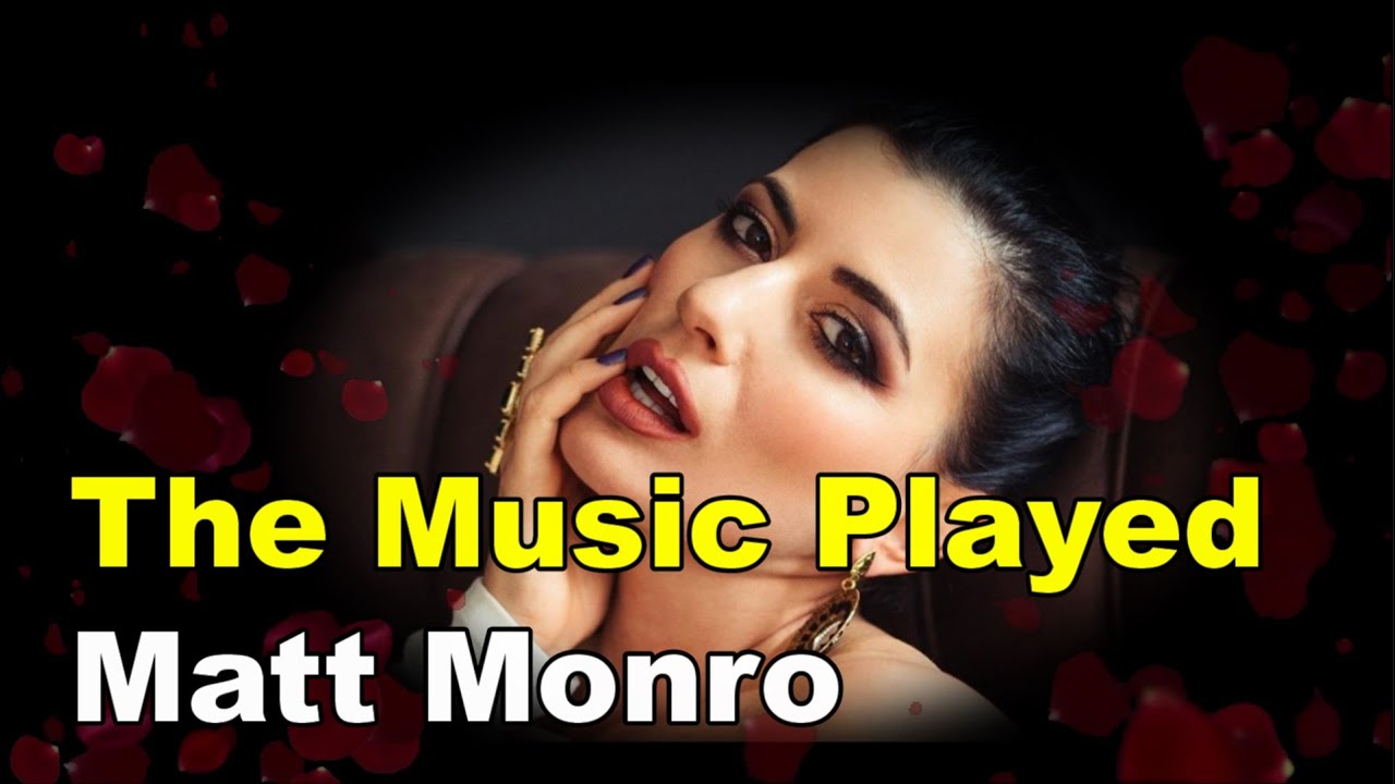 The Music Played (음악은 흐르는데) - Matt Monro (lyrics 번역가사)