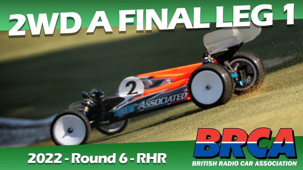 BRCA 2022 R6 RHR - 2wd A Final Leg 1