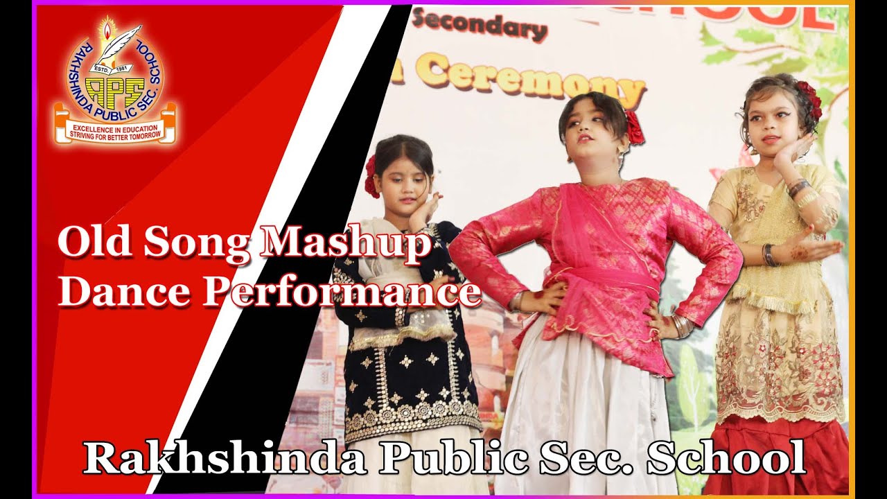 Old songs  Mashup dance by rakhshinda public school