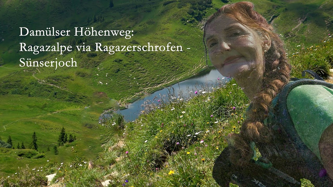 Dam&uuml;lser H&ouml;henweg: Ragazalpe via Ragazerschrofen - S&uuml;nserjoch