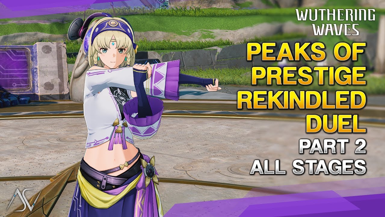Peaks of Prestige: Rekindled Duel (Guide) - Part 2 | Wuthering Waves