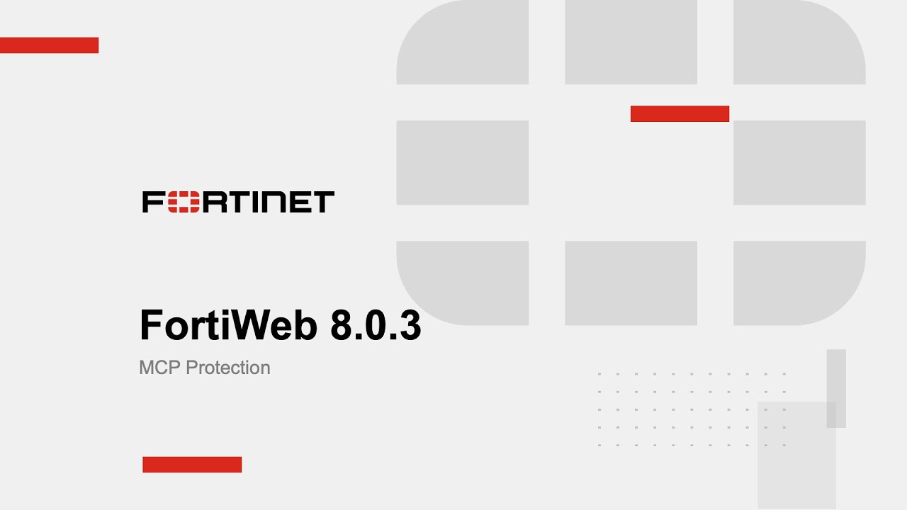FortiWeb 8.0.3: MCP Protection