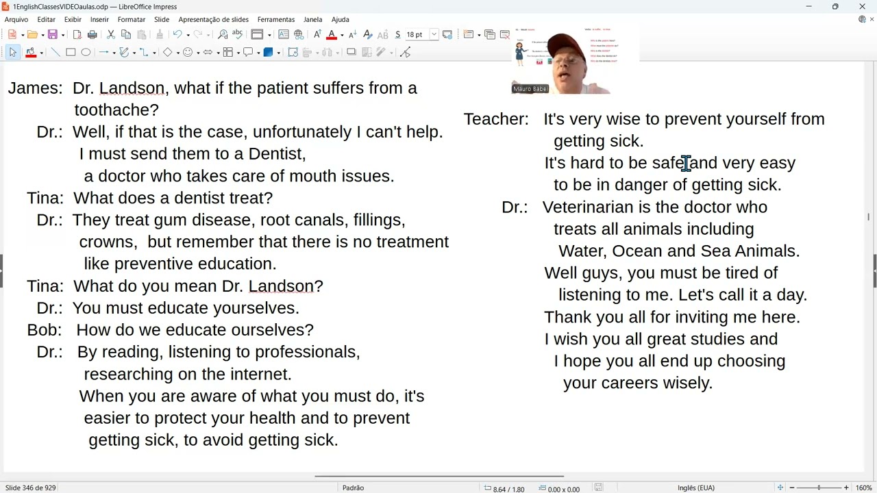 91 -   Taking care of Mouth Issues and Animals: