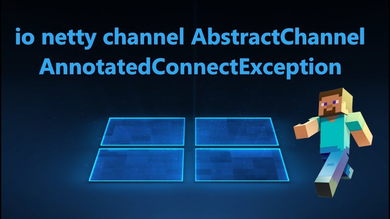 io.netty.channel$AbstractChannelAnnotatedConnectException - Решение