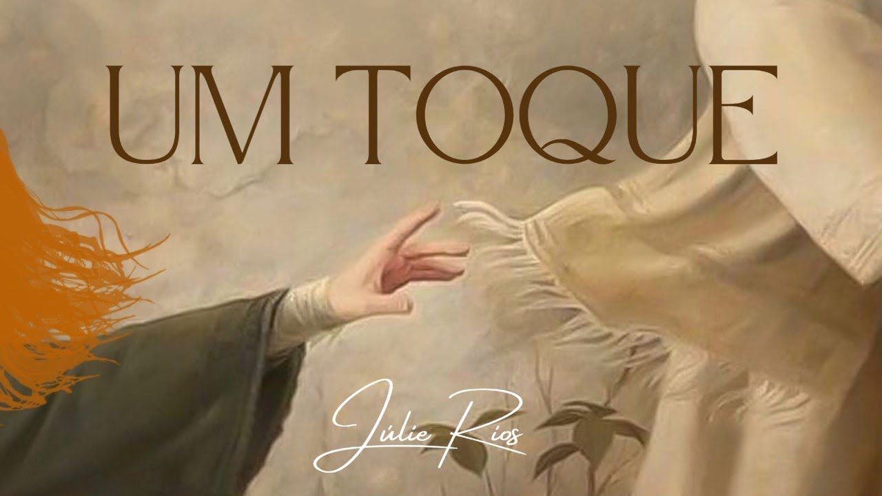 Um Toque - J&uacute;lie Rios (V&iacute;deo Clipe Oficial)