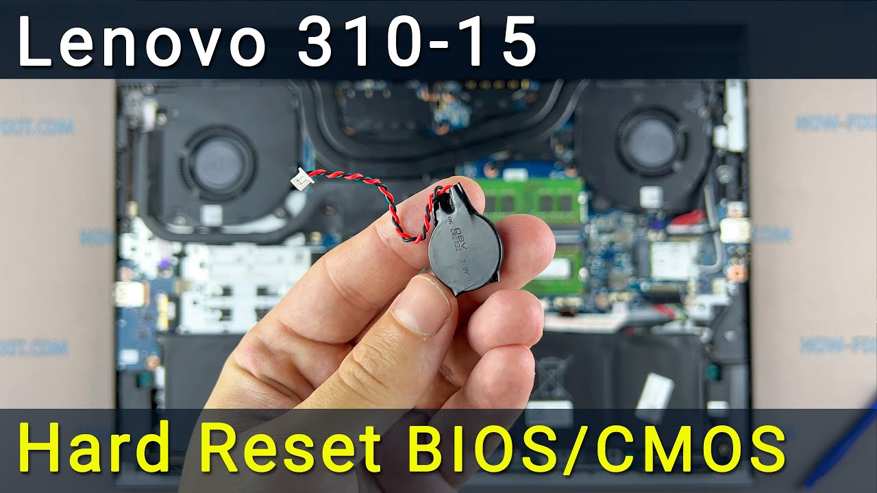 Сброс BIOS на Lenovo 310-15 | Замена батарейки CMOS