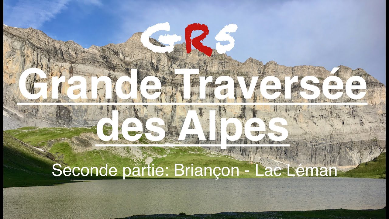 GR5 Traversée des Alpes - 2ème partie