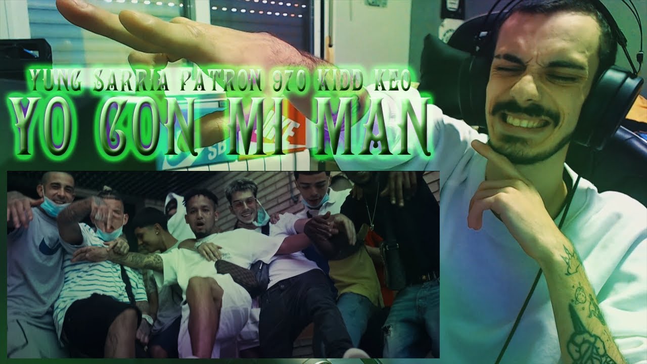 [REACCIÓN] YUNG SARRIA x PATRON 970 x KIDD KEO Yo con mi man Prod FABRE808 B&W Mixtape